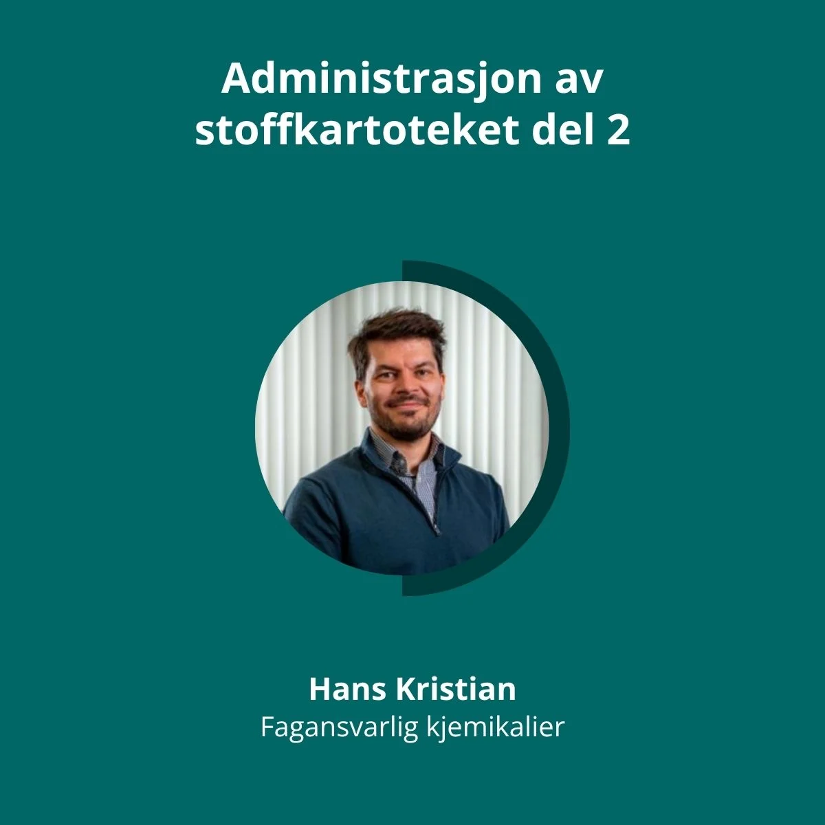 Web feature image - Webinar - Administrasjon av stoffkartoteket del 2